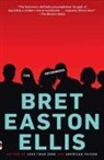 Bret Easton Ellis - The Informers