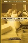 Exploratorium, Anne Gardiner, The Exploratorium, Sue Wilson - Inquisitive Cook