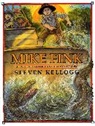 Steven Kellogg, Steven Kellogg, Steven Kellogg - Mike Fink