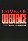 V. Lee Hamilton, V. Lee Kelman Hamilton, Herbert C. Kelman, Herbert Kelman, Herbert C. Kelman - Crimes of Obedience
