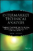 Barbara Ed Murphy, Barbara Ed. Murphy, Jj Murphy, John J Murphy, John J. Murphy, … - Intermarket Technical Analysis Trading Strategies for Global Stock, Bond, Commodity, Currency