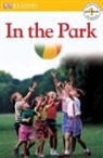 Dk, DK Publishing, DK&gt;, Not Available (NA), DK Publishing - DK Readers L0: In the Park