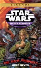 Greg Keyes, J. Gregory Keyes - Final Prophecy