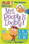 Dan Gutman, Gutman Dan, Jim Paillot - My Weird School #3: Mrs. Roopy Is Loopy!