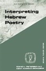 David L Petersen, David L. Petersen, David L./ Richards Petersen, David L Peterson, David L. Peterson, Kent H. Richards... - Interpreting Hebrew Poetry