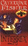Catherine Fisher, Fisher Catherine - The Interrex: Book of the Crow 2