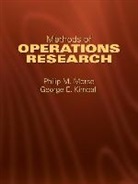 Philip M.Morse And George, Philip J Davis, Philip J And George Davis, George E. Kimball, Philip M. Morse, Philip M. Kimball Morse... - Methods of Operations Research