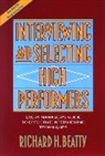 Beatty, Richard H Beatty, Richard H. Beatty - Interviewing and Selecting High Performers
