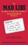 Roger Price, Roger/ Stern Price, Leonard Stern - The Mad Libs Worst-Case Scenario Survival Handbook