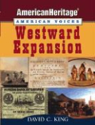 D.c. King, David C. King - Westward Expansion