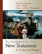 Paul J Achtemeier, Paul J. Achtemeier, Joel B Green, Joel B. Green, Marianne Meye Thompson, Marion Meye Thompson - Introducing the New Testament