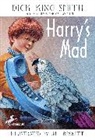 Dick King-Smith, Jill Bennett - Harry's Mad