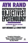 Harry Binswanger, Leonard Peikoff, A. Rand, Ayn Rand, Harry Binswanger, Leonard Oeikoff... - Introduction to Objectivist epistemology