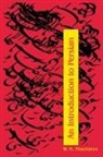 W. M. Thackston, Wheeler Thackston, Wheeler M. Thackston - An Introduction to Persian