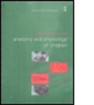 J. Macgregor, Janet MacGregor - Introduction to the Anatomy and Physiology of Children