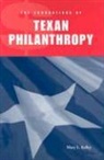 Mary L. Kelley - The Foundations of Texan Philanthropy