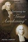 Frank Lambert, Frank Lambert - Inventing the 'Great Awakening'