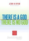 John Kirvan - There Is a God, There Is No God: A Companion for the Journey of Unknowing