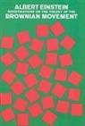 Albert Einstein, PHYSICS, R. Furth - Investigations on the Theory of the Brownian Movement