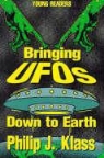 Philip J. Klass - Bringing Ufos Down to Earth
