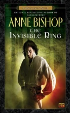 Anne Bishop - The Invisible Ring
