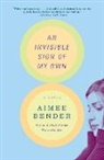 Aimee Bender - Invisible Sign