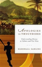 Marshall Sahlins, Marshall D. Sahlins, Marshall David Sahlins, Sahlins Marshall - Apologies to Thucydides