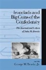 John M. Brooke, John M./ Brooke Brooke, John Mercer Brooke, George M Brooke, George M. Brooke, George M. Jr. Brooke... - Ironclads and Big Guns of the Confederacy