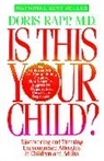 Doris Rapp, Doris J. Rapp, Rapp Doris J. - Is This Your Child