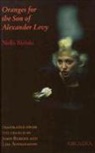 John Berger, Nella Bielski - Isabelle/oranges for the Son of Alexander Levy