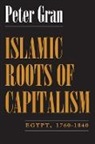Peter Gran, Gran Peter - Islamic Roots of Capitalism