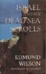 Edmund Wilson - Israel & the Dead Sea Scrolls