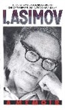 Isaac Asimov - I Asimov: A Memoir