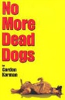 Gordon Korman - No More Dead Dogs