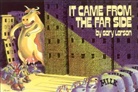 Gary Larson, Larson Gary - It Came from the Far Side 6