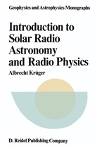 A Krüger, A. Krüger - Introduction to Solar Radio Astronomy and Radio Physics