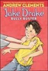 Andrew Clements, Amanda Harvey - Jake Drake, Bully Buster, 1