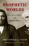Chris Friday, Christopher L Miller, Christopher L. Miller - Prophetic Worlds