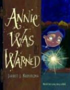 Jarrett Krosoczka, Jarrett J. Krosoczka - Annie was Warned