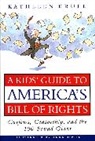 Kathleen Krull, Kathleen/ Divito Krull, Anna DiVito - A Kids' Guide to America's Bill of Rights