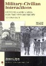 Brian Urquhart, Thomas Weiss, Thomas G Weiss, Thomas G. Weiss - Military-Civilian Interactions