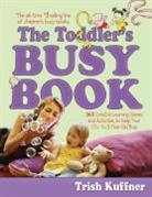 Trish Kuffner - The Toddler's Busy Book