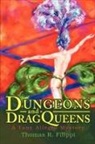 Thomas R. Filippi - Dungeons and DragQueens