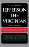 Dumas Malone - Jefferson the Virginian