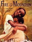 Jane Kurtz, E. B. Lewis, E.B. Lewis - Fire on the Mountain