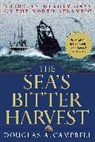 Douglas Campbell, Douglas A. Campbell - The Sea's Bitter Harvest