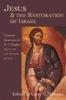Carey C Newman, Carey C. Newman - Jesus and the Restoration of Israel