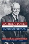 George La Piana, Piana, George La Piana, George La Swomley Piana, Swomley, John M Swomley... - Catholic Power Vs American Freedom