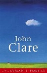 John Clare, John D. Clare, Clare John, Kelsey Thornton, R. K. R. Thornton, Kelsey Thorton... - Clare: Everyman's Poetry