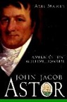 Madsen, A Madsen, Axel Madsen, Myilibrary - John Jacob Astor